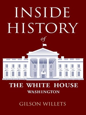 cover image of Inside History of the White House